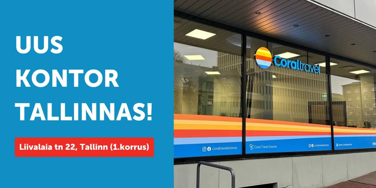 Coral Travel avas Tallinna südames uue kontori